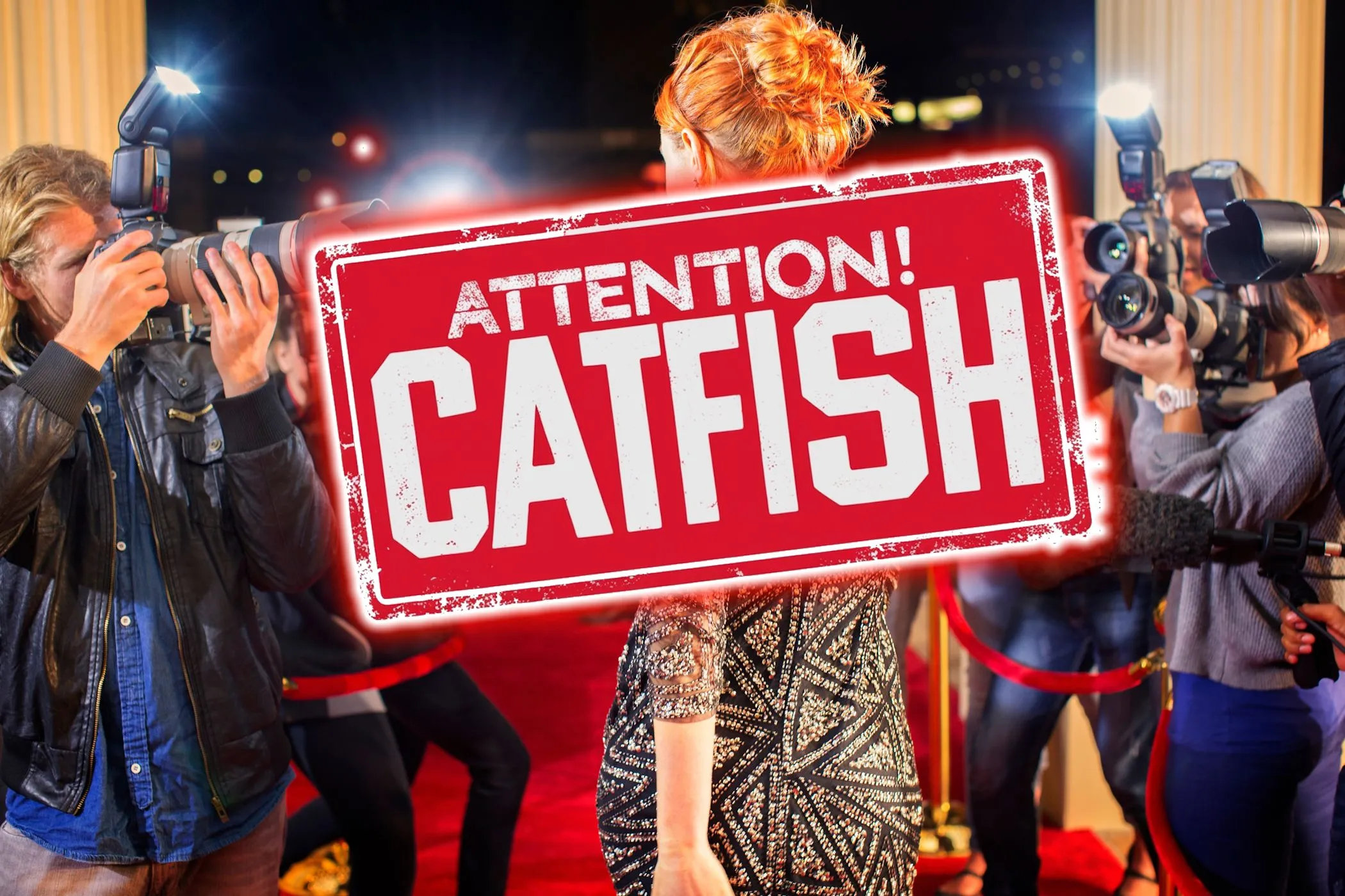 Biển cảnh báo lừa đảo Catfishing với hình ảnh người nổi tiếng và paparazzi