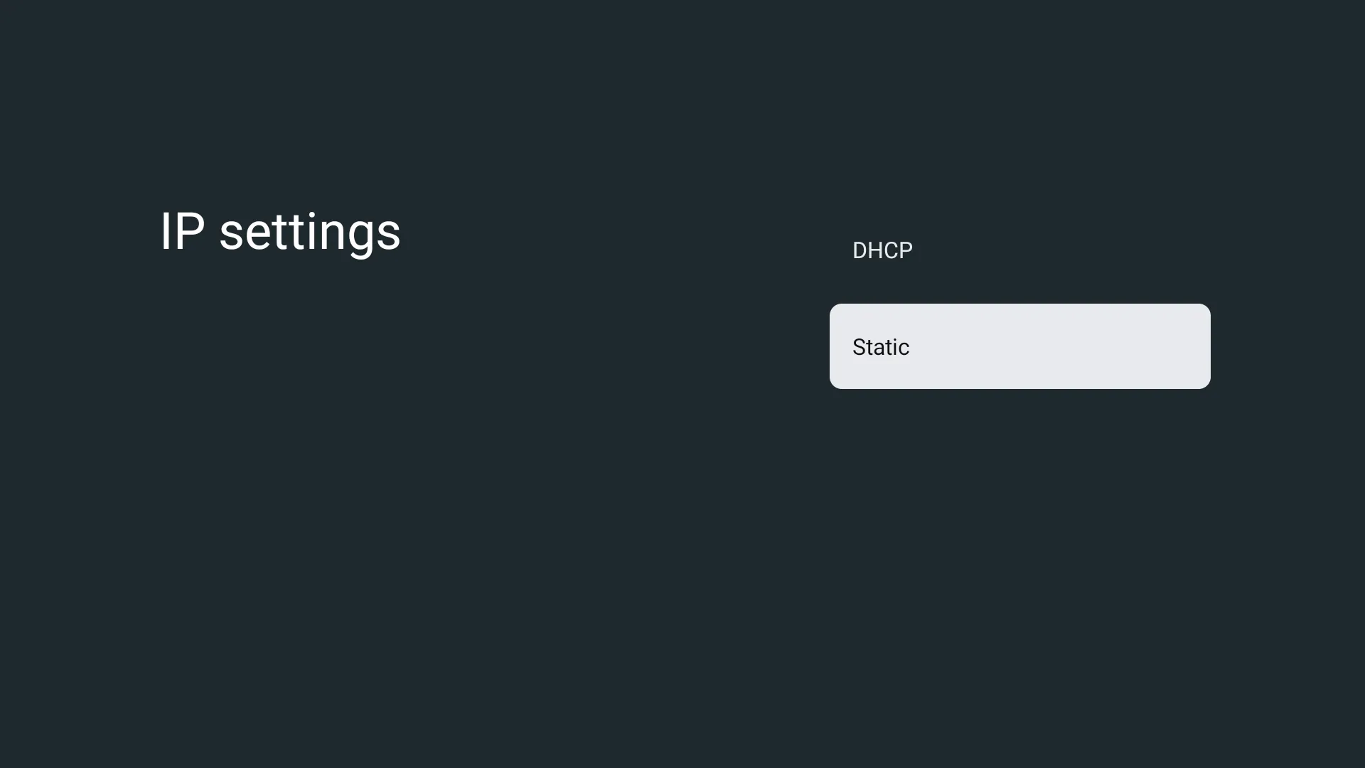 Cài đặt địa chỉ IP sang chế độ Tĩnh (Static) trên Smart TV